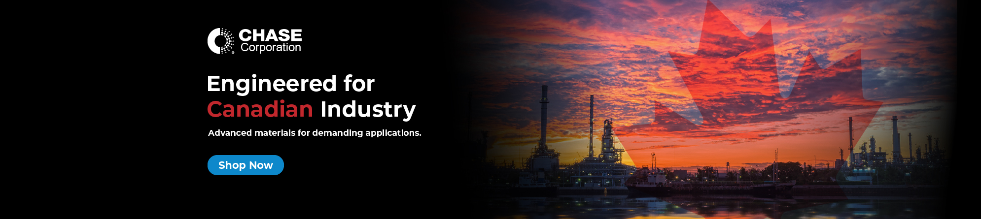 Engineered for Canadian Industry Chase Corp Welcome banner
